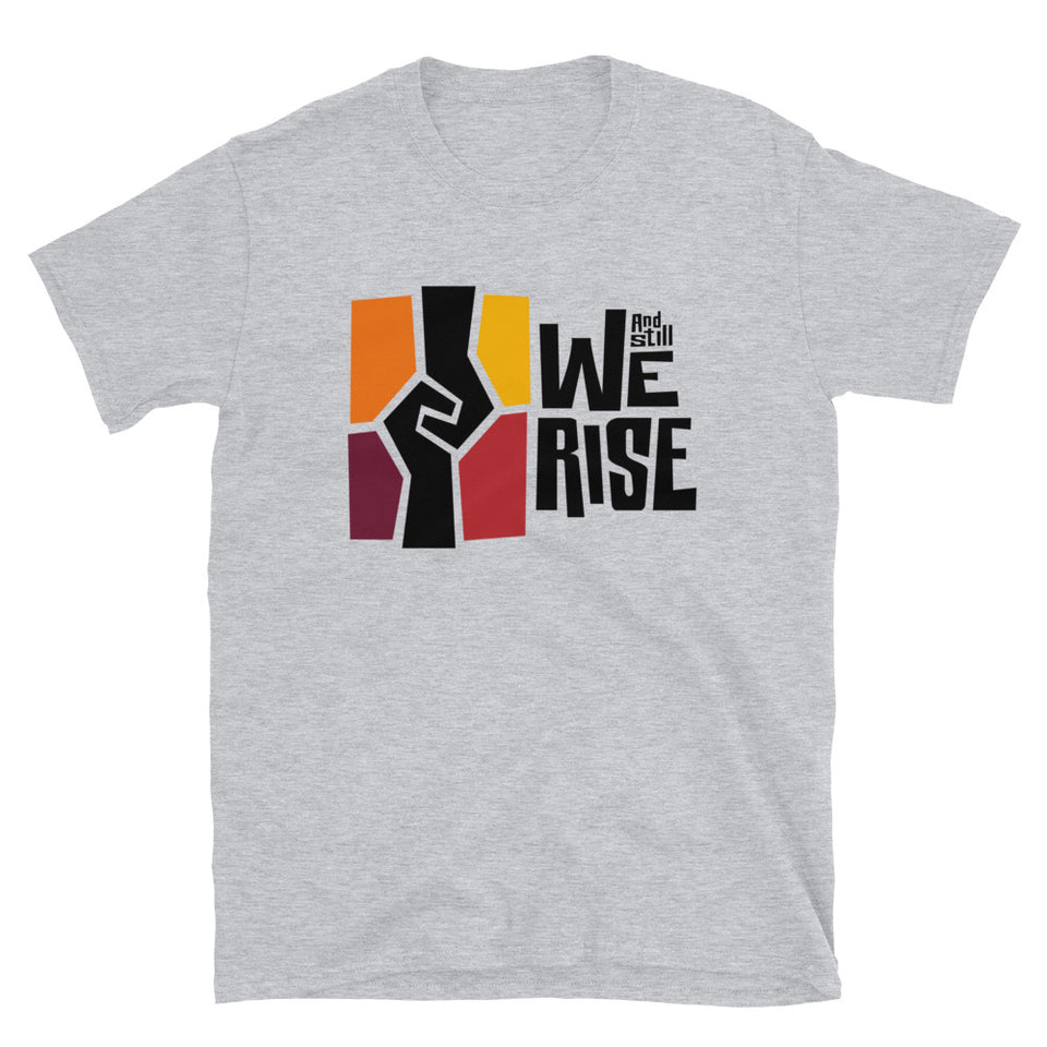 And Still We Rise Logo Unisex T-Shirt